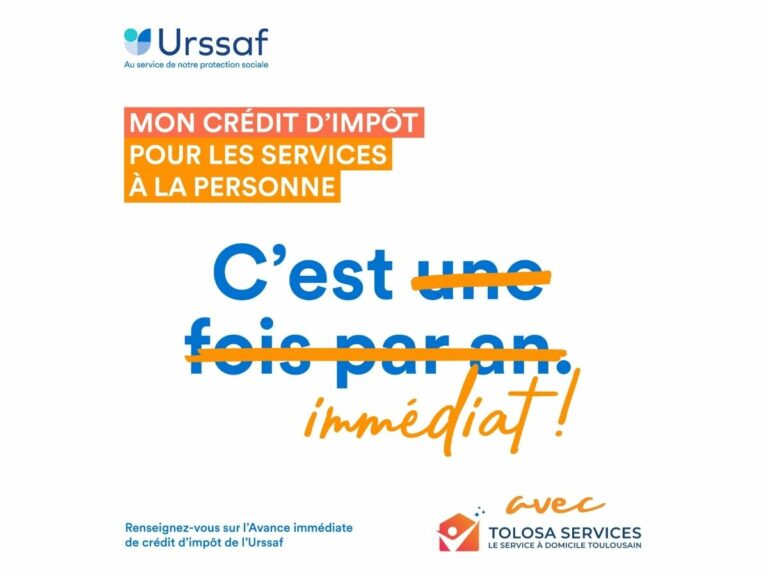 Avec l'Urssaf et Tolosa Services le crédit d'impôt est immédiat